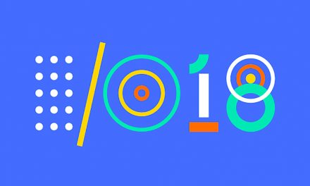 Are you ready for the Google I/O 2018?