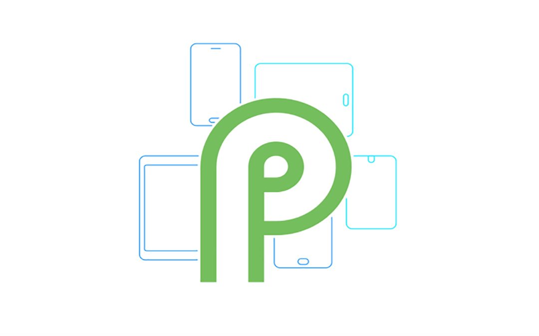 Android P: How the newest OS version will make Android devices more intelligent and easier to use